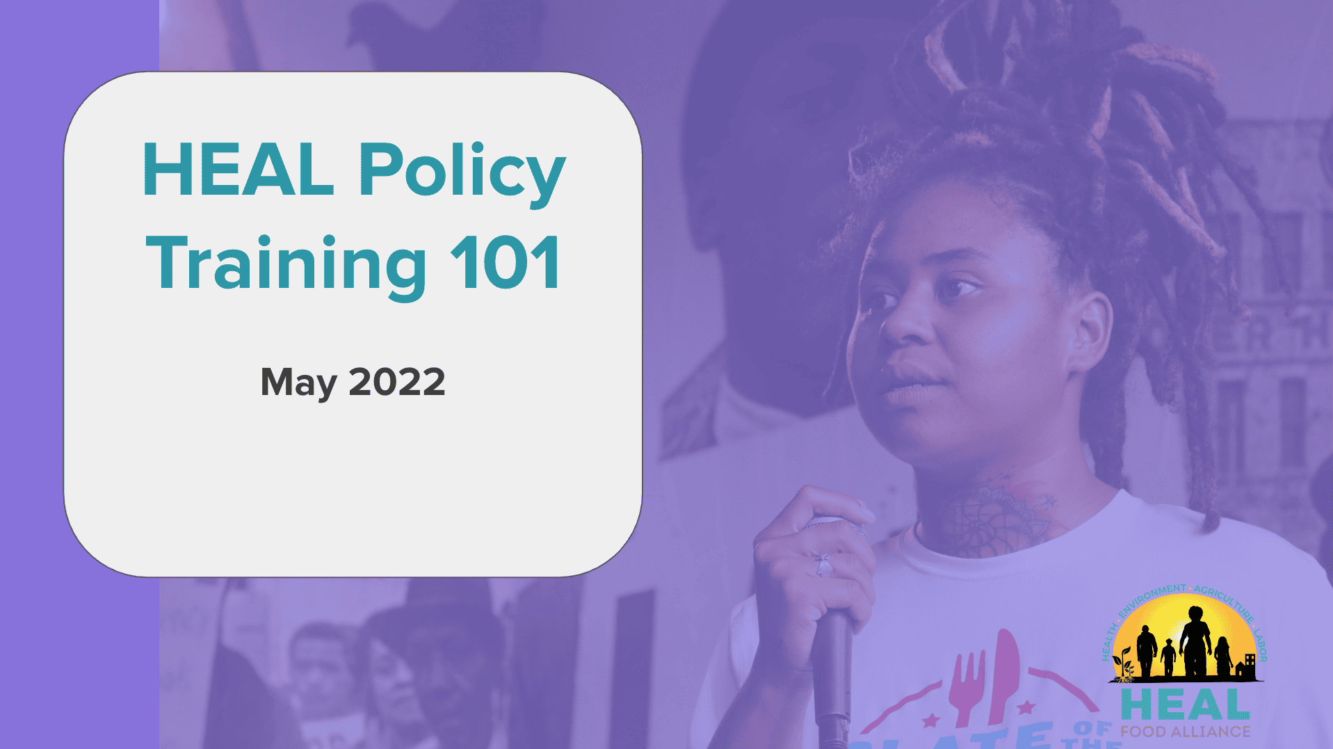 HEAL Policy 101 Training Slide Deck